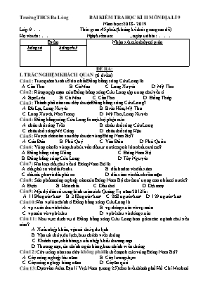 Đề kiểm tra học kỳ II môn Địa lý Lớp 9 - Năm học 2018-2019 - Trường THCS Ba Lòng (Có đáp án)